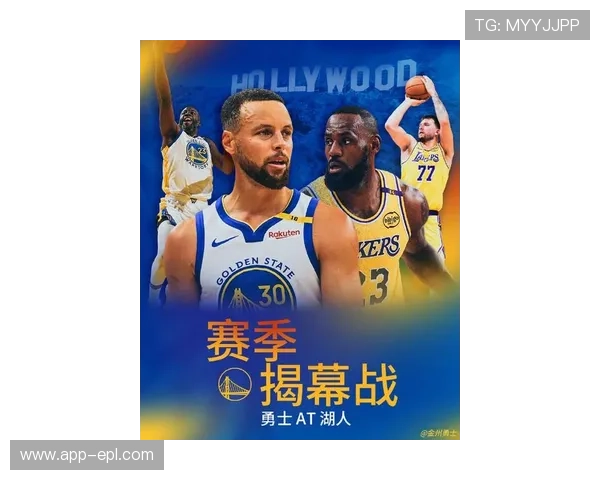 湖人勇士新赛季揭幕大战今日上午十点斯台普斯上演巅峰对决